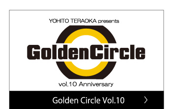 Golden Circle Vol.10