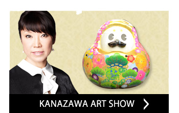 KANAZAWA ART SHOW ～MYSTIC GARDEN～