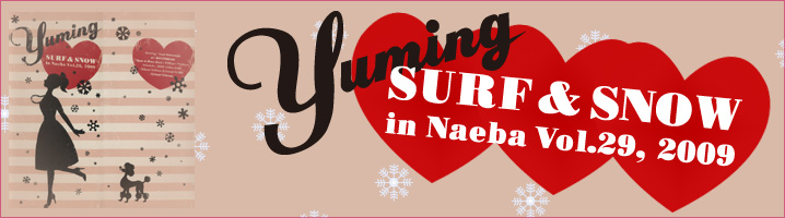 SURF&SNOW in Naeba Vol.29 2009